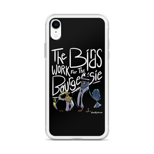 Birds Work For Bourgeoisie iPhone Case