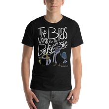 Load image into Gallery viewer, Birds Work For The Bourgeoisie Unisex T-Shirt